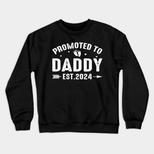 Promoted To Daddy 2024 Funny Pregnancy Announcement Crewneck Sweatshirt